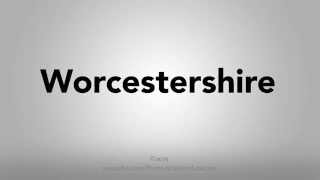 How To Pronounce Worcestershire [upl. by Airotna593]