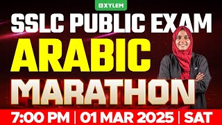 SSLC PUBLIC EXAM ARABIC  MARATHON  Xylem SSLC [upl. by Nospmoht]