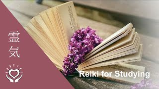 Reiki for Studying  Long Term Memory Retention and Recall  Energy Healing [upl. by Alioz]