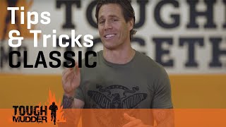 Tips amp Tricks Classic  Tough Mudder [upl. by Eihtak]