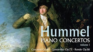 Hummel Piano Concertos Volume 1 [upl. by Williams]