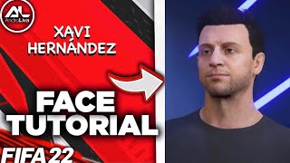 FIFA 22  XAVI HERNÁNDEZ Face Tutorial [upl. by Madge137]