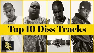 Top 10  Best Diss Tracks Of All Time With Lyrics [upl. by Meibers]