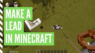 How To Make A LEAD In Minecraft [upl. by Narrat]