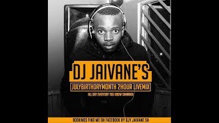 Dj Jaivanes JulyBirthdayMonth 2018 2Hour LiveMix [upl. by Hareehat]