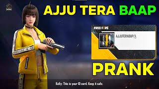 AJJU TERA BAAP NEW PRANK WITH NOOB GAMEPLAY 1  GARENA FREE FIRE [upl. by Allister]