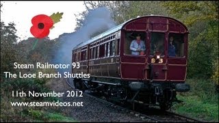 Steam Railmotor 93 on the Looe Branch Shuttles 111112 [upl. by Korella545]