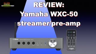 Yamaha WXC50 MusicCast streamerpreamp [upl. by Asiel]