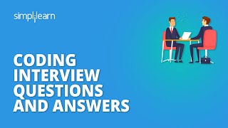 Coding Interview Questions And Answers  Programming Interview Questions And Answers  Simplilearn [upl. by Perice399]