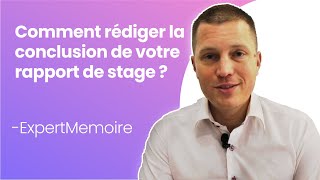 Comment rédiger la Conclusion de votre Rapport de Stage [upl. by Nowd]