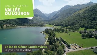 La Vallée du Louron  Lac de GénosLoudenvielle  Base de loisirs 2017 [upl. by Caron]