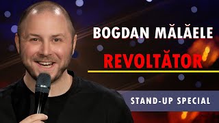 Bogdan Malaele  REVOLTĂTOR  STANDUP SPECIAL [upl. by Negiam]