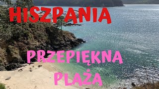 🇪🇸 PRZEPIĘKNA PLAŻA W HISZPANII Praia da Sonreiras [upl. by Oirretno]