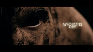 MYOSOTIS  AERO Official Video [upl. by Assyli426]