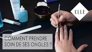 Comment prendre soin de ses ongles ┃ELLE Manucure [upl. by Sacha]