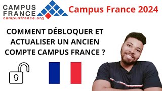 COMMENT DÉBLOQUER OU ACTUALISER SON ANCIEN COMPTE CAMPUS FRANCE [upl. by Malka]