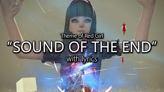 quotSound of the Endquot with Lyrics Red Girl Theme  Final Fantasy XIV [upl. by Egroj]