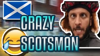 Best of the Crazy Scotsman [upl. by Mela367]