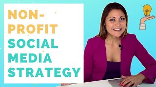 How to Create a Social Media Strategy for Your Nonprofit [upl. by Also]