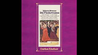 Johann Strauss II Die Fledermaus  Carlos Kleiber 19762018 [upl. by Naginnarb]