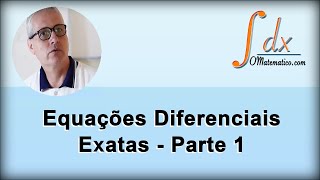 Grings  Equações Diferenciais Exatas  Parte 1 [upl. by Idalia903]