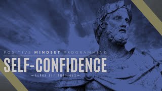 SelfConfidence Affirmations  Heroic Positive Mindset  Alpha Affirmations [upl. by Jemima764]