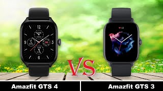 Amazfit GTS 4 vs Amazfit GTS 3 [upl. by Ellerol62]