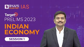 Target Prelims 2023 Indian Economy  I  UPSC Current Affairs Crash Course  BYJU’S IAS [upl. by Dnalyag]