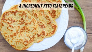 Keto 3 Ingredient Flatbreads  Keto Flatbread Recipe [upl. by Cori]