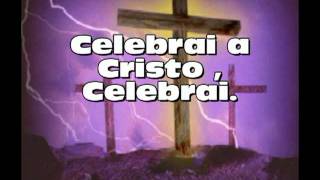 celebrai a cristo [upl. by Herbie]