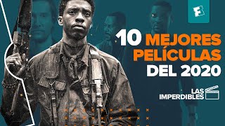 10 MEJORES PELÍCULAS DE 2020… HASTA AHORA l Las Imperdibles [upl. by Ettenuahs]