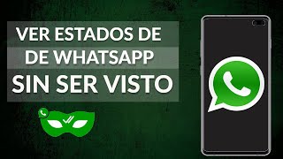 Cómo Ver un Estado de WhatsApp sin ser Visto [upl. by Burrow745]