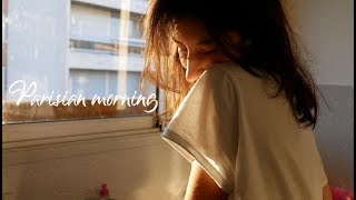 Parisian Morning Routine [upl. by Chrisoula]