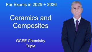 GCSE Chemistry Revision quotCeramics and Compositesquot Triple [upl. by Anair183]