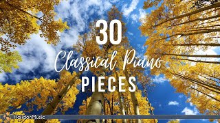 30 Most Beautiful Classical Piano Pieces [upl. by Emmy]