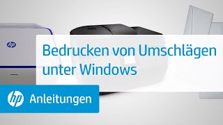 Bedrucken von Umschlägen unter Windows  HP Drucker  HP [upl. by Dante]