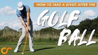 HOW TO TAKE A DIVOT AFTER THE GOLF BALL [upl. by Dela]