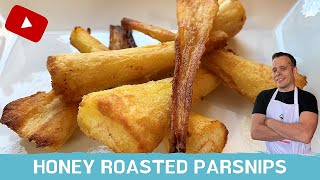 How To Cook Perfect Honey Roasted Parsnips [upl. by Ydnis]