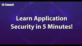 Learn Application Security in 5 Minutes  ECCouncil CASE Certified Application Security Engineer [upl. by Llehcal]