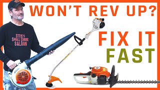 How To Quickly Repair A Stihl That Wont Rev Up [upl. by Eicyak]