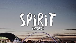 Beyoncé  Spirit Lyrics The Lion King [upl. by Nicolette]