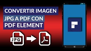 Cómo Convertir una Imagen JPG a PDF Editable con PDFelement [upl. by Philander]