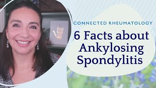 6 Facts about Ankylosing Spondylitis [upl. by Rusell111]