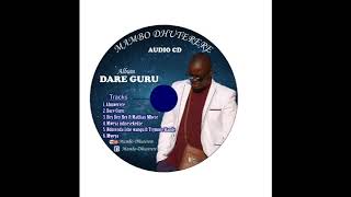 MAMBO DHUTERERE  MWEYA NDISESEKEDZE OFFICIAL AUDIO [upl. by Trout]