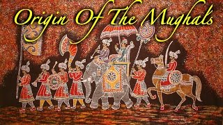 Origin Of The Mughals  Iken Edu [upl. by Krilov]