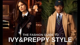 The Guide To Preppy amp Ivy League Style  Wardrobe Curation WomenMenswear [upl. by Nevla]