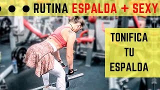 TONIFICAR ESPALDA – RUTINA EFICAZ PARA ESPALDA [upl. by Laforge]