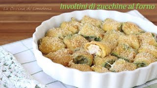 Involtini di zucchine al forno  Sfiziosi e saporiti [upl. by Walburga]