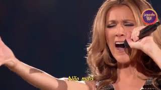 Céline Dion  All By Myself Live Legendado [upl. by Jepson]