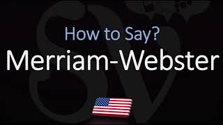 How to Pronounce Merriam Webster CORRECTLY [upl. by Banyaz]